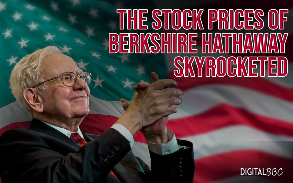 After Apple boosted profits, the stock prices of Berkshire Hathaway skyrocketed