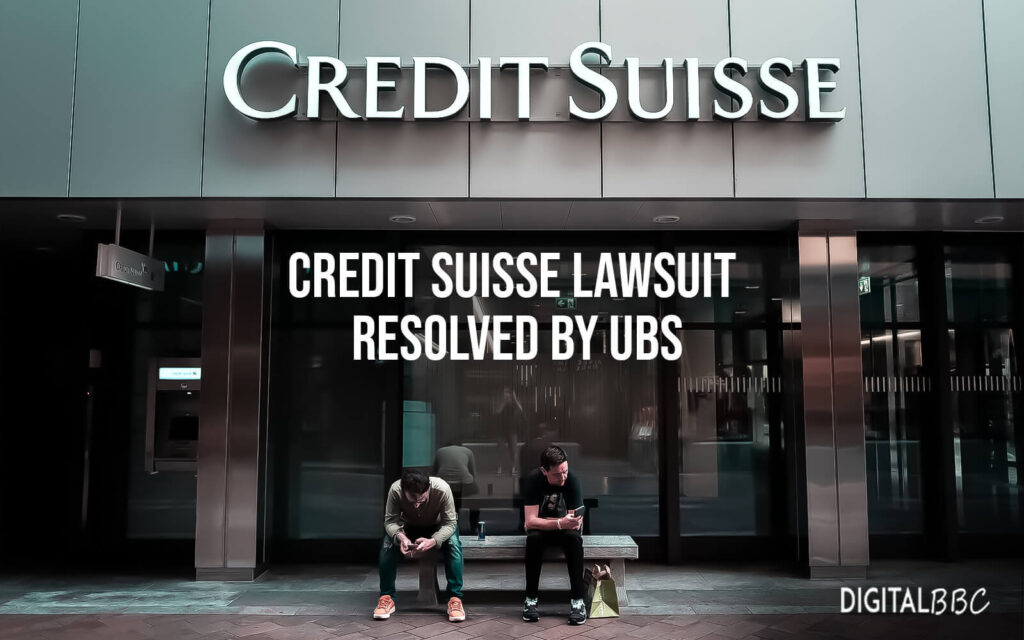 Credit Suisse Lawsuit Resolved By UBS, Swiss Finance Blog