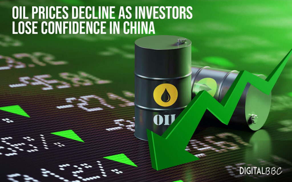 Oil prices decline as investors lose confidence in China