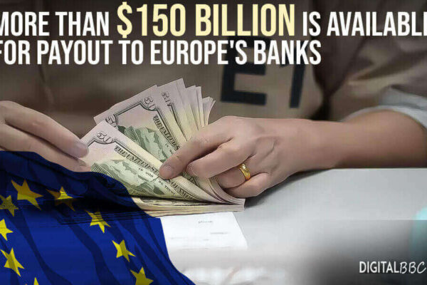 More_Than_$150_Billion_is_Available_for_Payout_to_Europe's_Banks