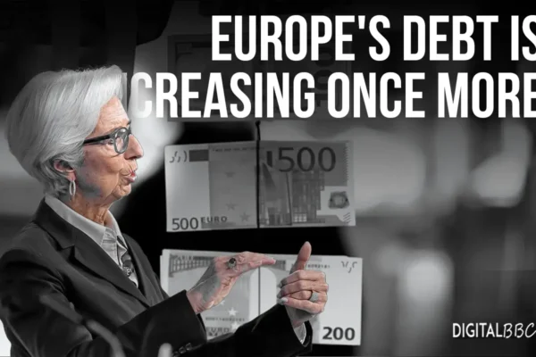 Europe's Debt Is Increasing Once More Due to Politics Eroding Budget Resolution